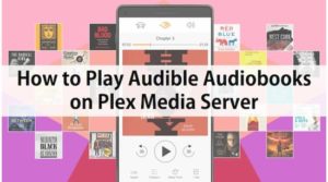 audiobooks in plex