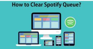 How to Clear Queue on Spotify [for iPhone/Android/PC/Mac]