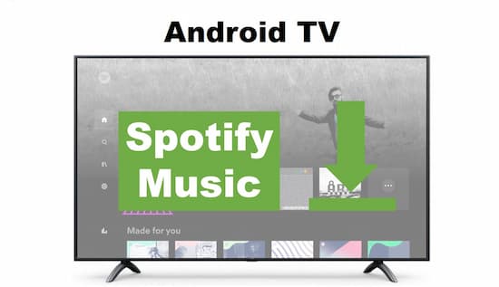 free spotify premium apk android tv