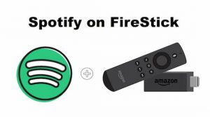 How to Install and Play Spotify on FireStick: Solved