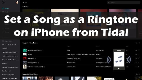 how-to-make-ringtones-for-iphone-from-tidal