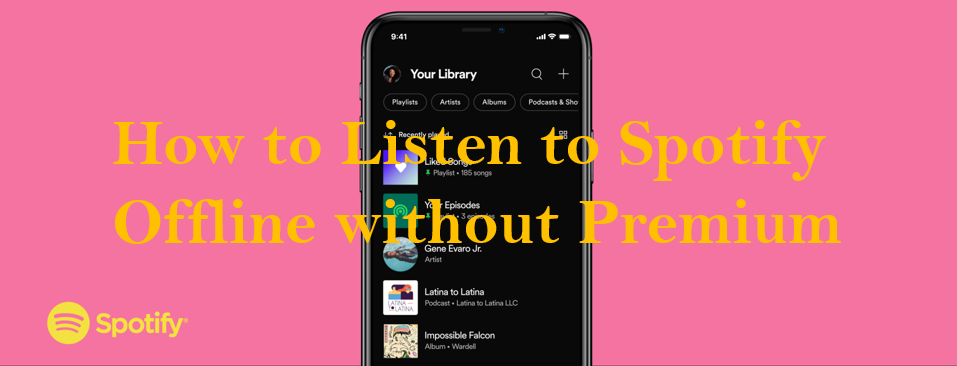 How to Listen to Spotify Offline without Premium? The Best Solution!