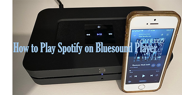 How to Use Spotify on Bluesound