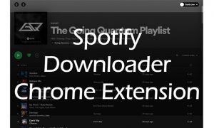 Spotify Downloader Chrome Extension Really Working Now