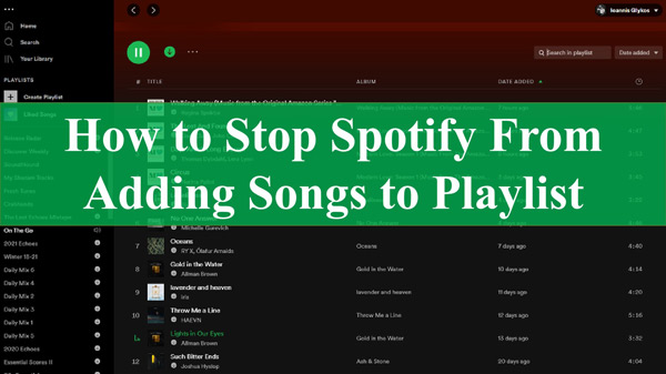 [Fixed] Why Does Spotify Add Songs to My Playlist