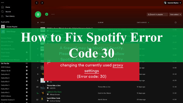 How To Fix Spotify Error 30 In 8 Ways