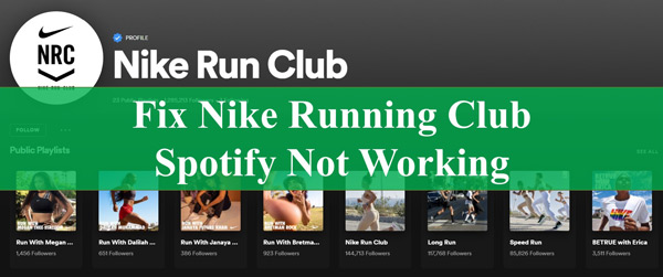 How to Fix Nike Running Club Spotify Not Working