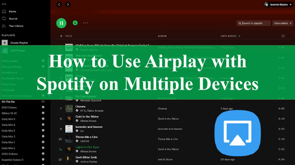 How to Play Spotify through AirPlay on Multiple