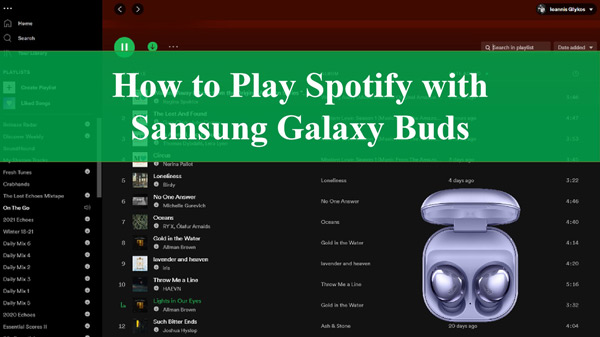 How to Play Spotify with Samsung Galaxy Buds